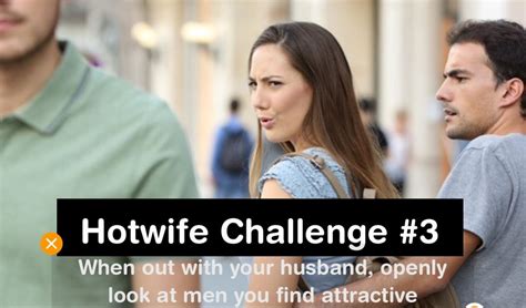 hotwife pics|absolute beginners challenges : r/HotwifeChallenges